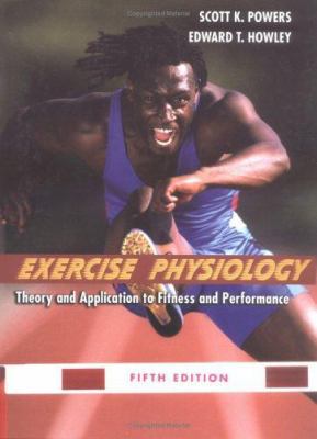 Exercise Physiology: Theory and Application to ... 0072557281 Book Cover