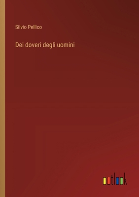 Dei doveri degli uomini [Italian] 3385082080 Book Cover