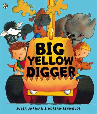 Big Yellow Digger (Ben & Bella) 1408309033 Book Cover