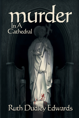 Murder in a Cathedral 1590581342 Book Cover