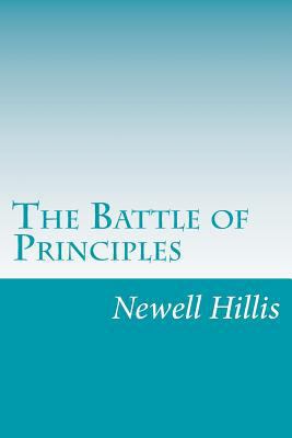 The Battle of Principles 1501029142 Book Cover