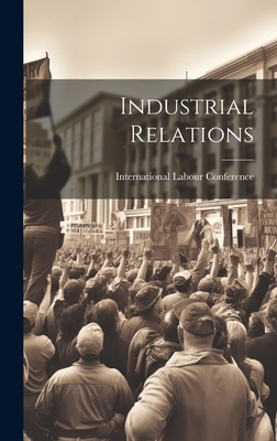 Industrial Relations 1020805579 Book Cover