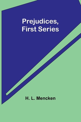 Prejudices, first series 9361477862 Book Cover