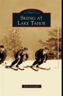 Skiing at Lake Tahoe 1531659861 Book Cover