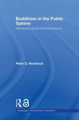 Buddhism in the Public Sphere: Reorienting Glob... 0415544432 Book Cover