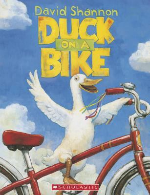 Duck on a Bike 0439622778 Book Cover