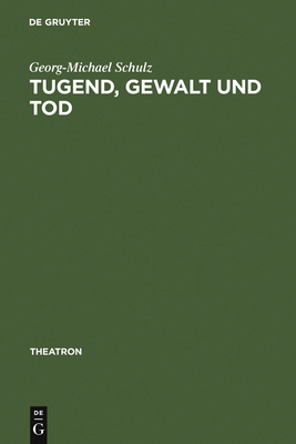 Tugend, Gewalt und Tod [German] 3484660015 Book Cover