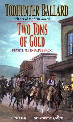Two Tons of Gold 0843952911 Book Cover