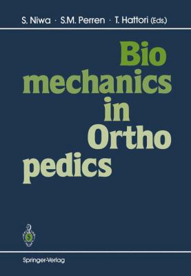 Biomechanics in Orthopedics 4431701087 Book Cover