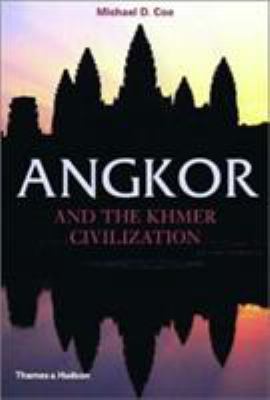 Angkor and the Khmer Civilization B002F6SF6I Book Cover