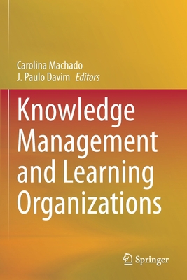 Knowledge Management and Learning Organizations 3030710815 Book Cover