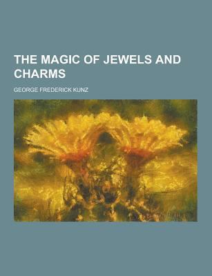 The Magic of Jewels and Charms 1230217053 Book Cover