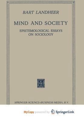 Mind and Society: Epistemological Essays on Sociology 940175733X Book Cover