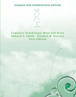 Cognitive Psychology: Mind and Brain: Pearson N... 1292022353 Book Cover