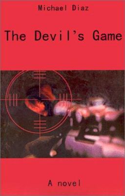 The Devil's Game 0595202268 Book Cover