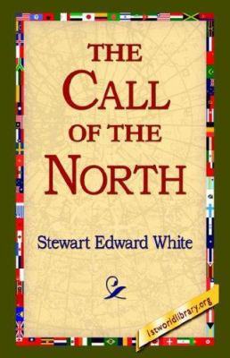 The Call of the North 1421804905 Book Cover