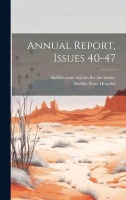 Annual Report, Issues 40-47 1019646136 Book Cover