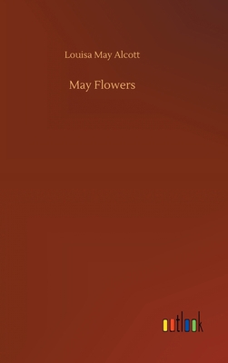 May Flowers 3734077176 Book Cover