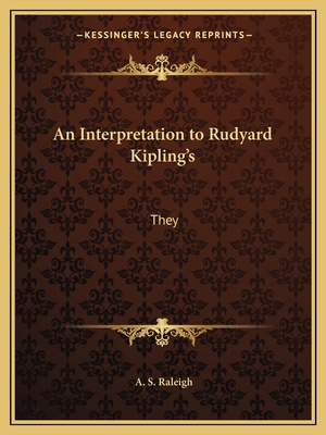 An Interpretation to Rudyard Kipling's: They 1162598034 Book Cover