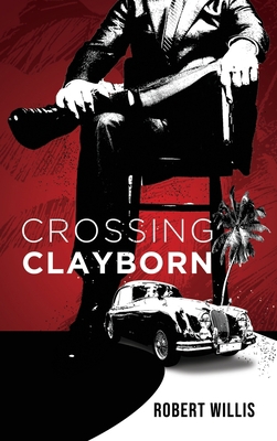 Crossing Clayborn 1685471846 Book Cover