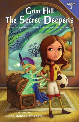 Grim Hill: The Secret Deepens 099209237X Book Cover