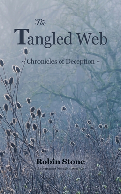 The Tangled Web: Chronicles of Deception 0228830613 Book Cover