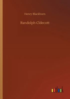 Randolph Cldecott 3752334282 Book Cover