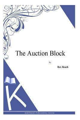 The Auction Block 1494887770 Book Cover