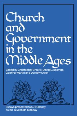 Church and Government in the Middle Ages: Essay... 0521089298 Book Cover