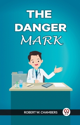 The Danger Mark 9360469297 Book Cover