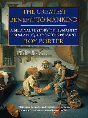 The Greatest Benefit to Mankind 0006374549 Book Cover