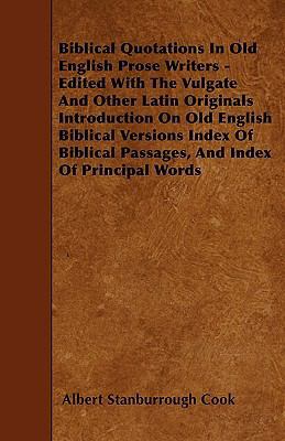 Biblical Quotations In Old English Prose Writer... 1445551608 Book Cover