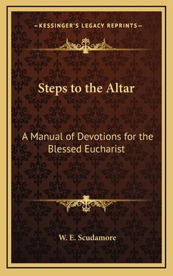 Steps to the Altar: A Manual of Devotions for t... 1163317683 Book Cover