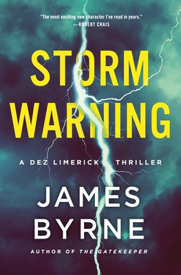 Storm Warning: A Dez Limerick Thriller 1250319811 Book Cover