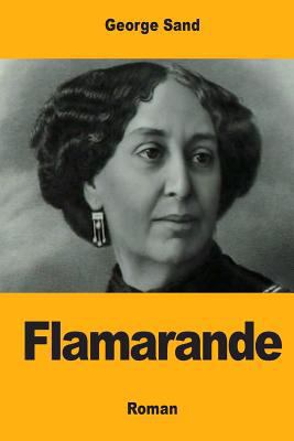 Flamarande [French] 1981291733 Book Cover