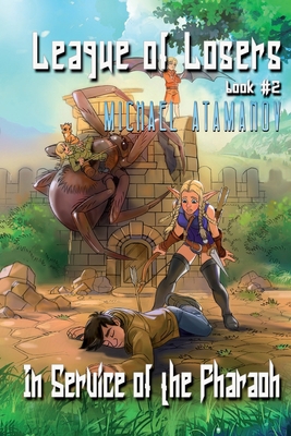 In Service of the Pharaoh (League of Losers Boo... 8076192439 Book Cover