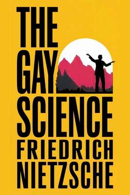 The Gay Science: A New Translation B0DN5X34QG Book Cover