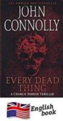 Every Dead Thing 1444712837 Book Cover