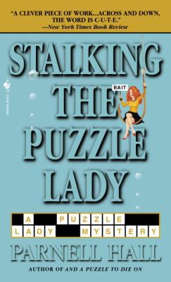 Stalking the Puzzle Lady 0553587633 Book Cover