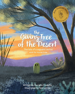 The Giving Tree of the Desert: The tale of a sa... B09XZHFWFS Book Cover