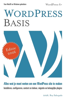 WordPress Basis: Praktisch toegepast [Dutch] B0DL2VD9TC Book Cover