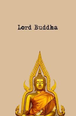 Lord Buddha: 150-page Diary With Gold Lord Budd... 1537089544 Book Cover