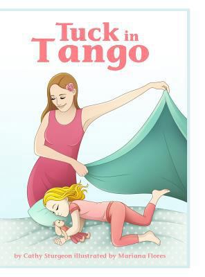 Tuck In Tango 1947798006 Book Cover