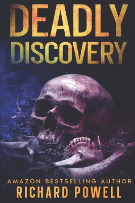 Deadly Discovery 1726662241 Book Cover
