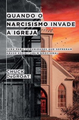 Quando o narcisismo invade a igreja [Portuguese] 6559883582 Book Cover