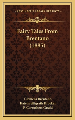 Fairy Tales From Brentano (1885) 1167101804 Book Cover