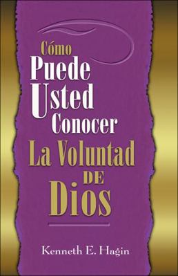 Como Puede Usted Conocer la Voluntad de Dios = ... [Spanish] 0892761199 Book Cover