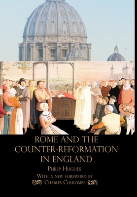 Rome and the Counter-Reformation in England 1953746713 Book Cover