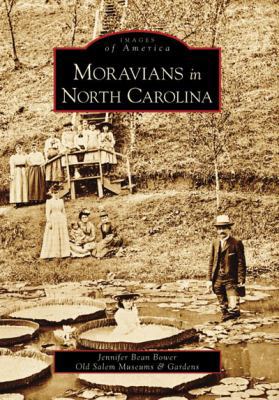 Moravians in North Carolina 0738543292 Book Cover