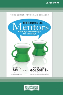 Managers as Mentors: Building Partnerships for ... [Large Print] 0369371763 Book Cover